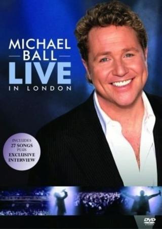 Michael Ball - Live in London poster