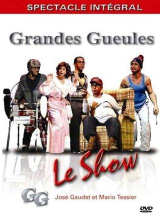 Les Grandes Gueules - Le show poster