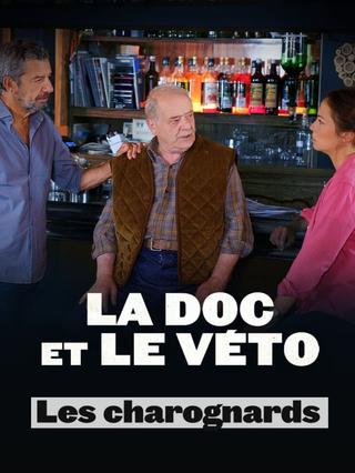 La doc et le véto : Les charognards poster