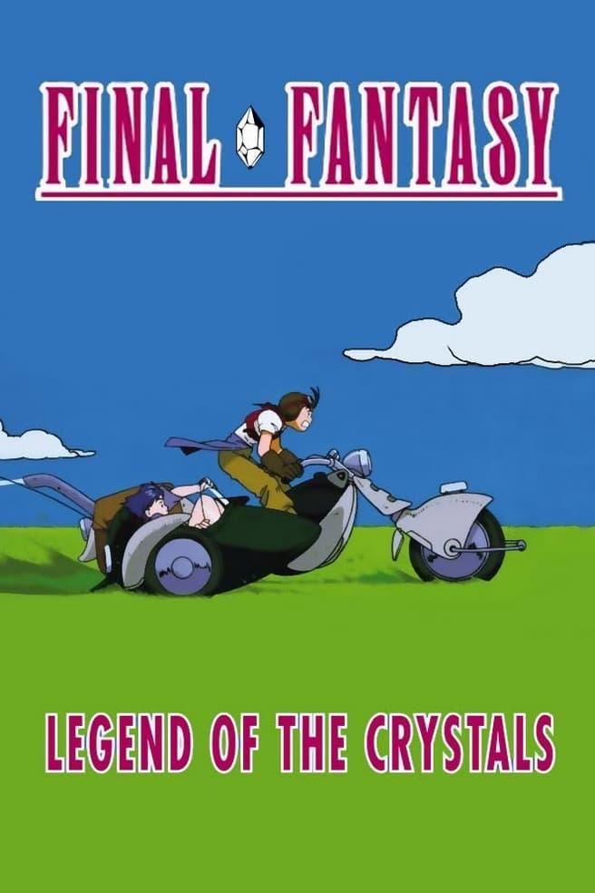 Final Fantasy: Legend of the Crystals poster