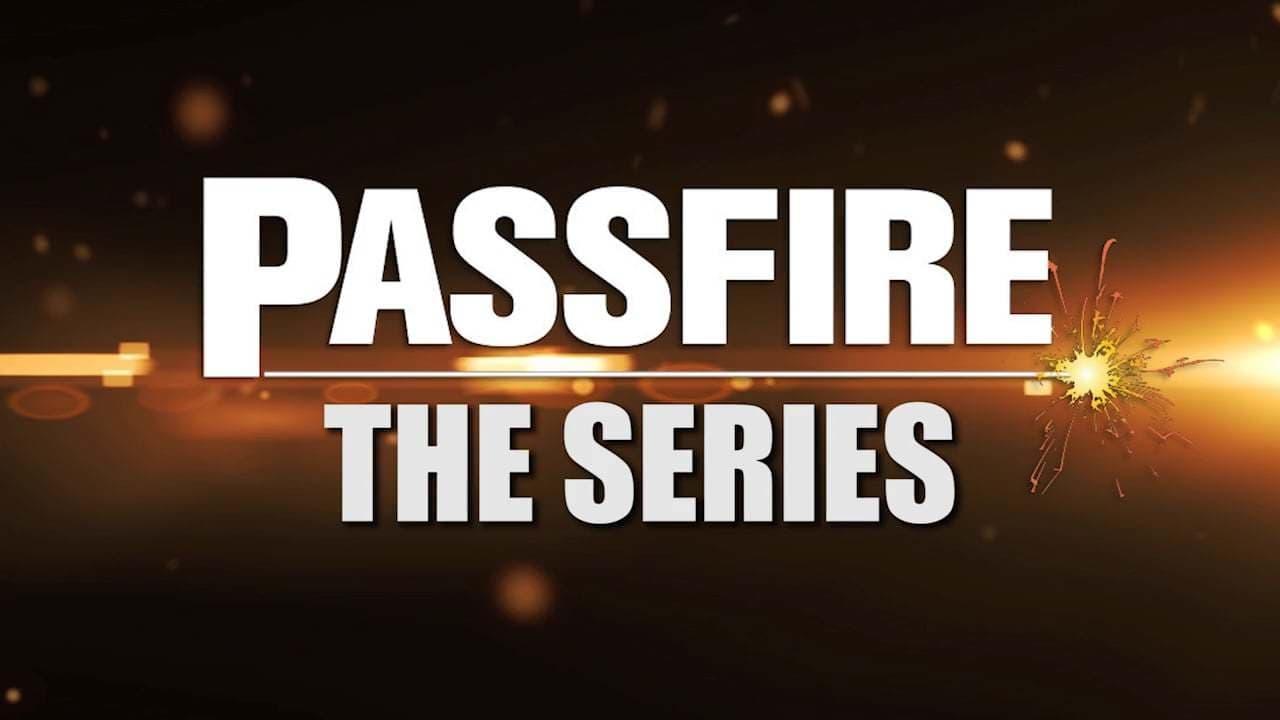 Passfire: The Series backdrop