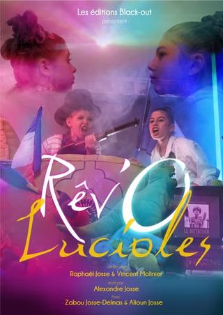 Rêv'O Lucioles poster