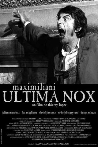 Maximiliani Ultima Nox poster