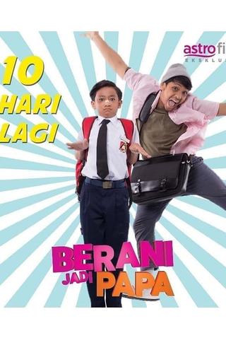 Berani Jadi Papa poster