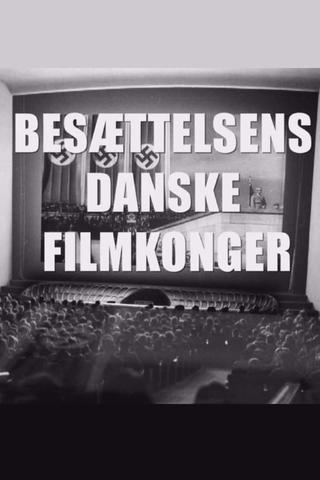 Besættelsens danske filmkonger poster