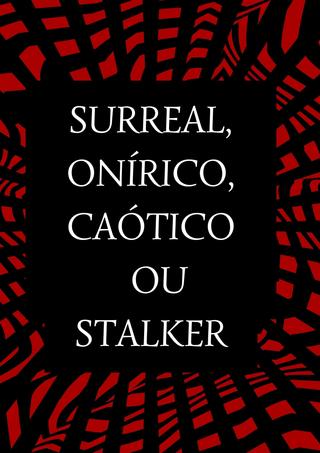 Surreal, Onírico, Caótico poster