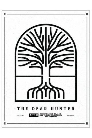 The Dear Hunter: Act II: The Meaning of, & All Things Regarding Ms. Leading poster