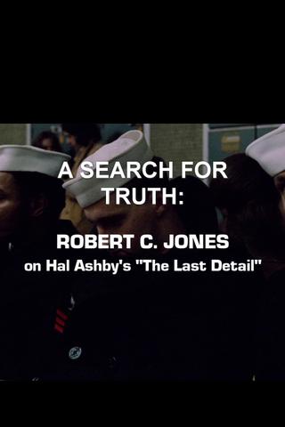 A Search For Truth: Robert C. Jones On Hal Ashby’s 'The Last Detail' poster