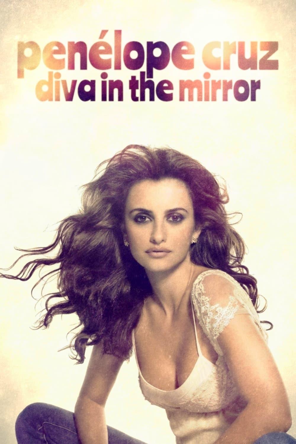 Penélope Cruz: Diva in the Mirror poster