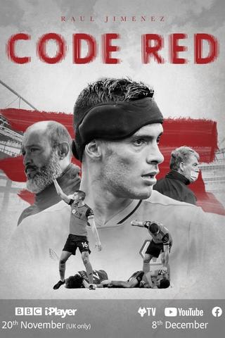 Raúl Jiménez: Code Red poster