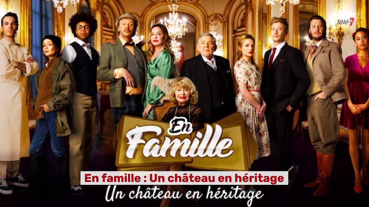 En Famille : Un Château En Héritage backdrop