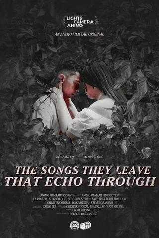 the songs they leave that echo through poster