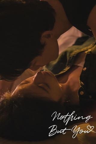 Nothing But You poster