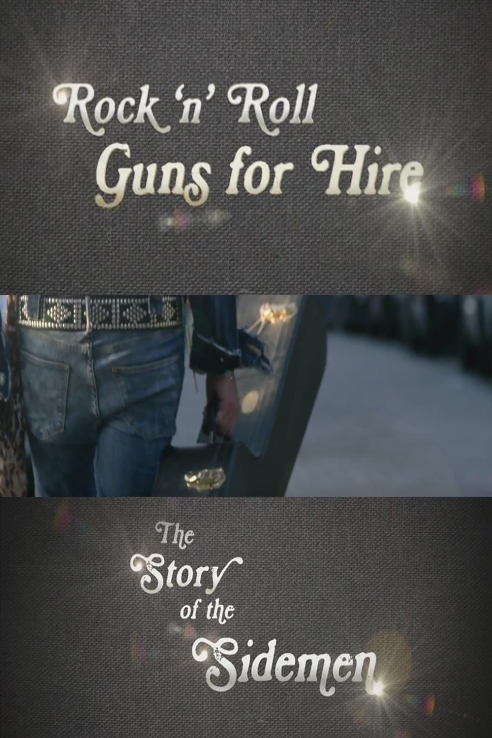 Rock 'n' Roll Guns for Hire - The Story of the Sidemen poster