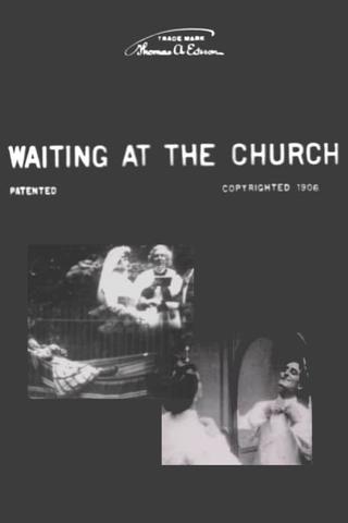 Waiting at the Church poster