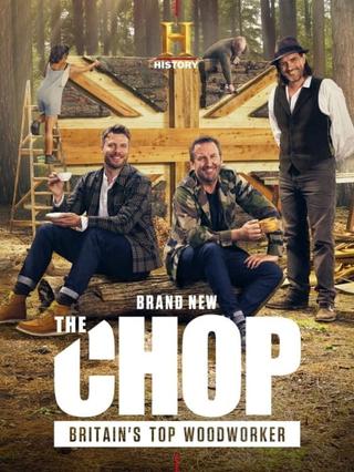 The Chop: Britain's Top Woodworker poster