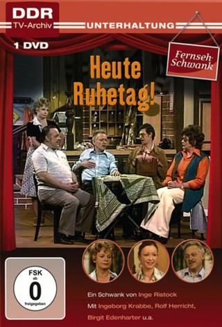 Heute Ruhetag ! poster