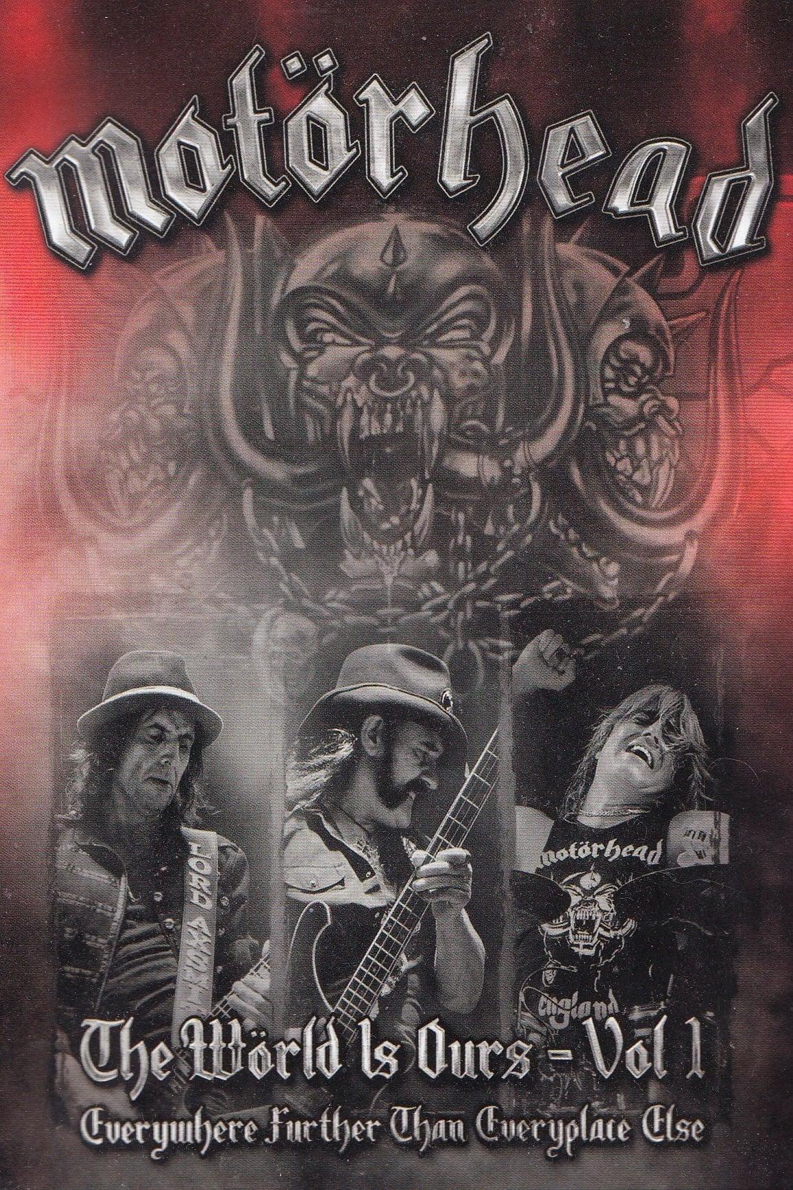 Motörhead: The Wörld Is Ours Vol 1 Everywhere Further Than Everyplace Else poster