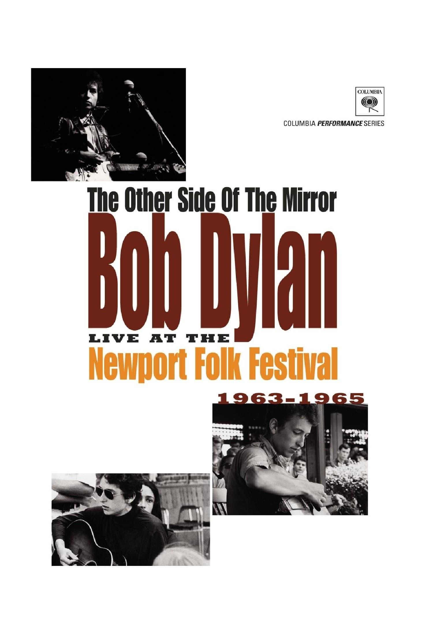 Bob Dylan Live at the Newport Folk Festival - The Other Side of the Mirror poster