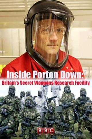 Inside Porton Down: Britain's Secret Weapons Research Facility poster