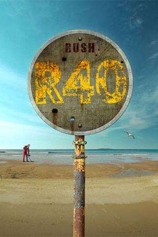 Rush: R40 Completist DVD (Blu-Ray Edition) poster