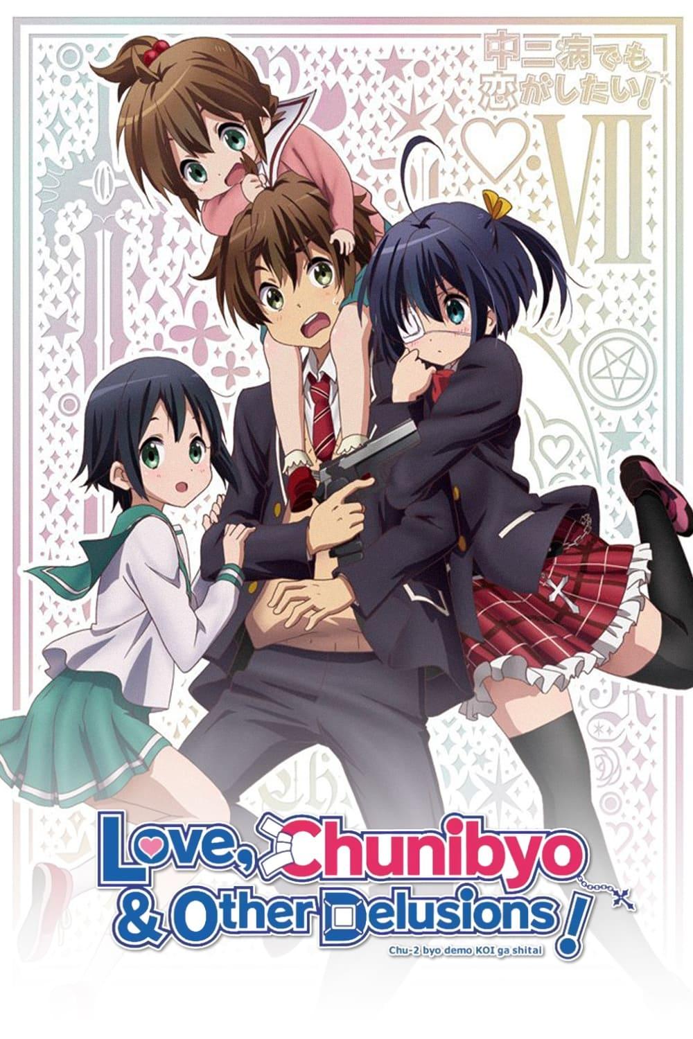 Love, Chunibyo & Other Delusions! poster