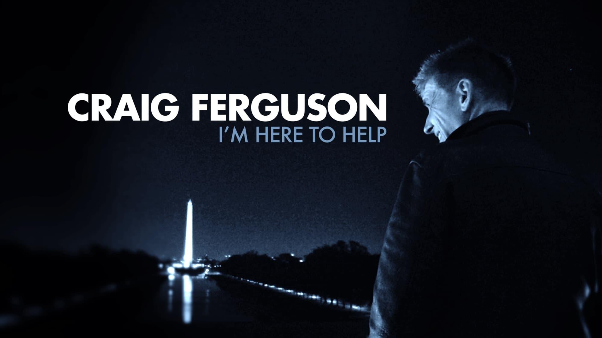 Craig Ferguson: I'm Here to Help backdrop