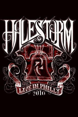 Halestorm: Live in Philly 2010 poster