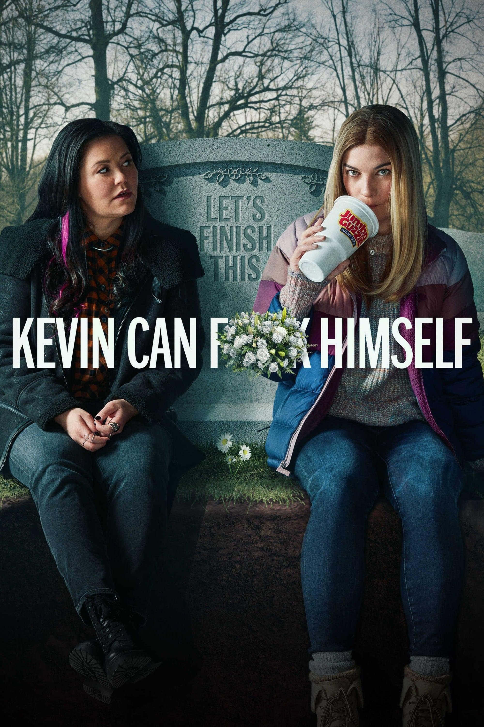 Kevin Can F**K Himself poster