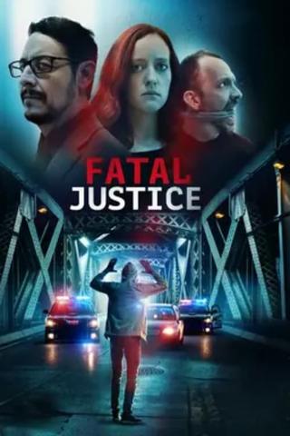 Fatal Justice poster