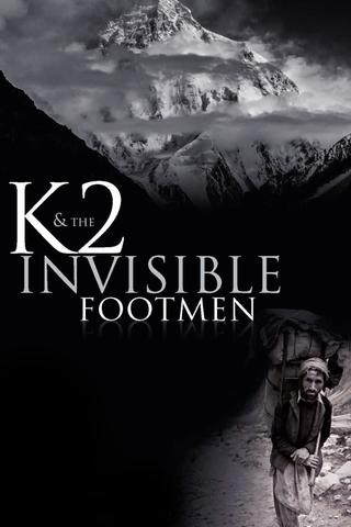 K2 & The Invisible Footmen poster