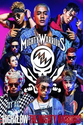 HiGH&LOW The Mighty Warriors poster