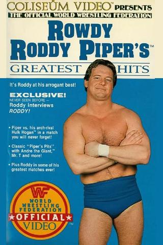 Rowdy Roddy Piper's Greatest Hits poster