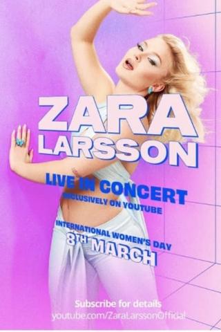 Zara Larsson - Live In Concert poster