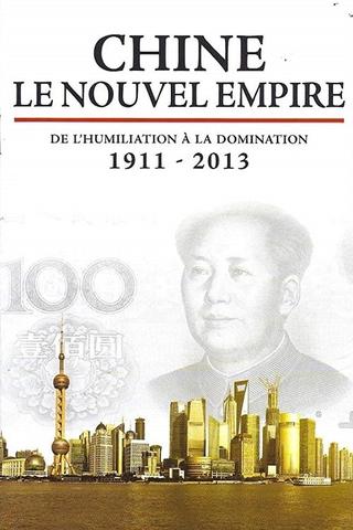 Chine, le nouvel Empire poster