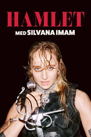 Hamlet med Silvana Imam poster