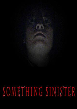 Something Sinister poster