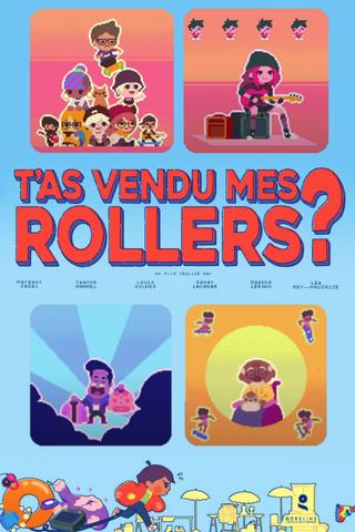 You Sold My Rollerskates? poster