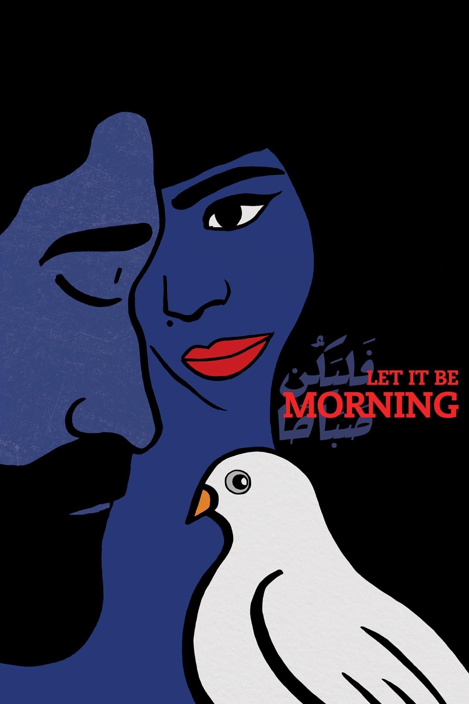 Let It Be Morning poster