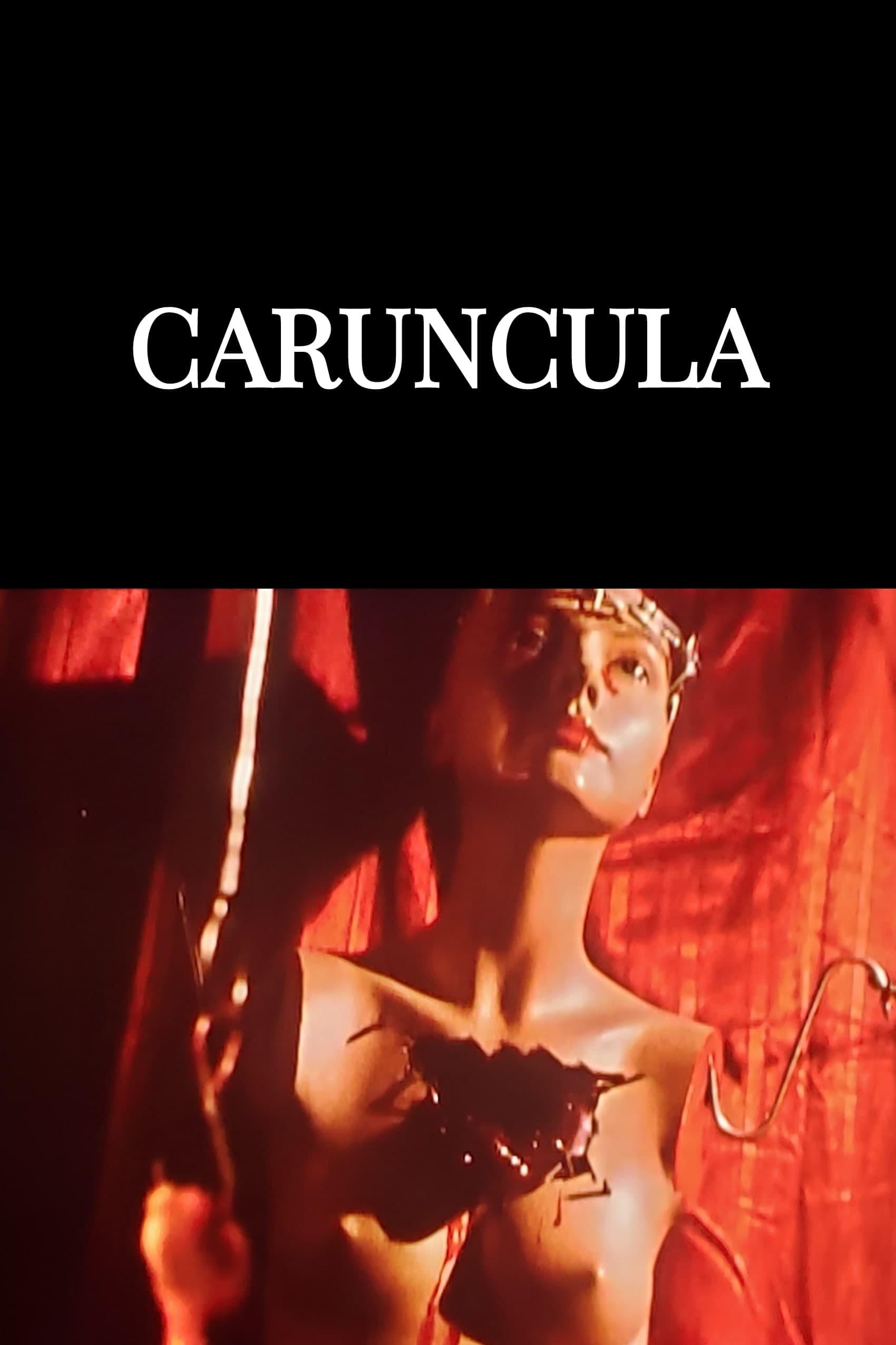 Caruncula poster