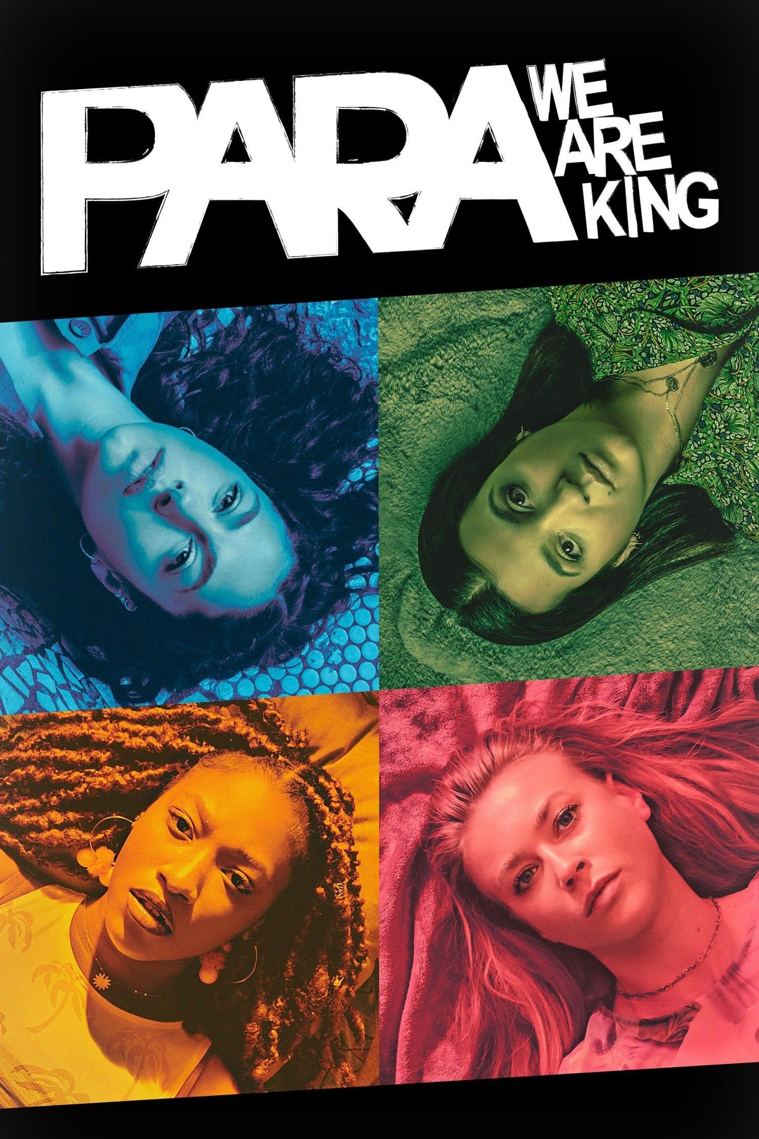 Para - We Are King poster