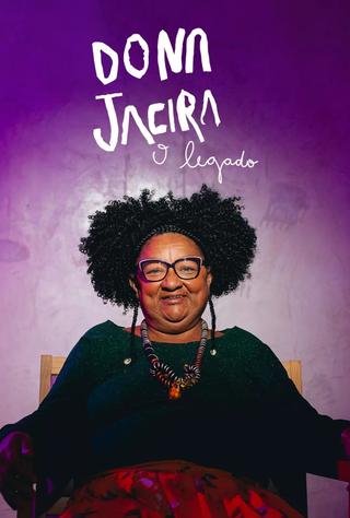 Dona Jacira - O Legado poster