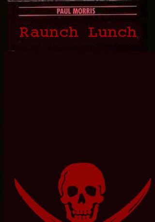 Raunch Lunch poster