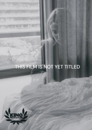 This Film Is Not Yet Titled poster