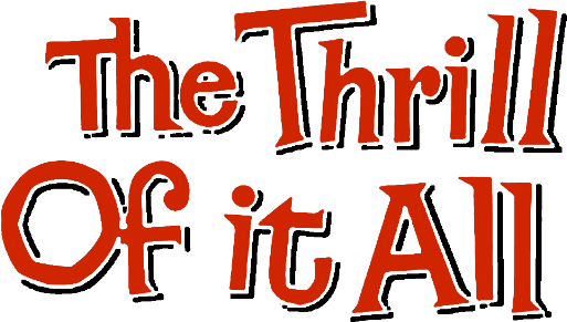 The Thrill of It All logo