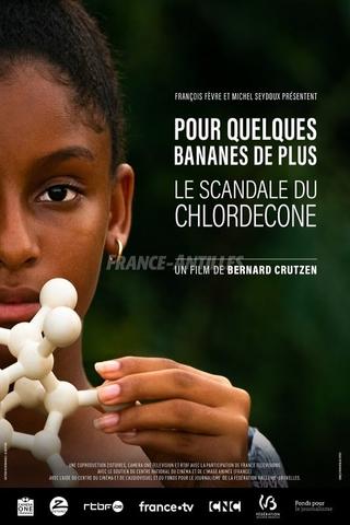 Pour quelques bananes de plus, le scandale du chlordécone poster