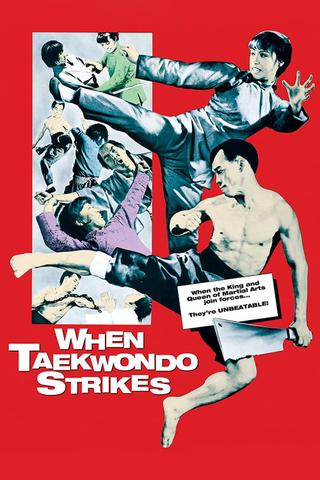 When Taekwondo Strikes poster