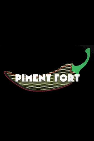 Piment fort poster