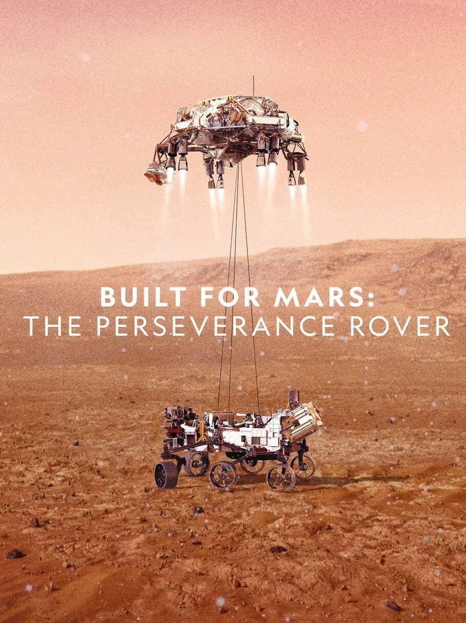 Built for Mars: The Perseverance Rover poster