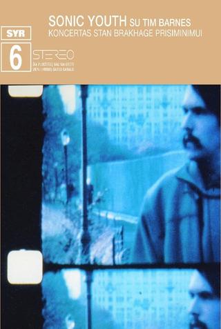 Sonic Youth: Koncertas Stan Brakhage Prisiminimui (April 12, 2003) poster